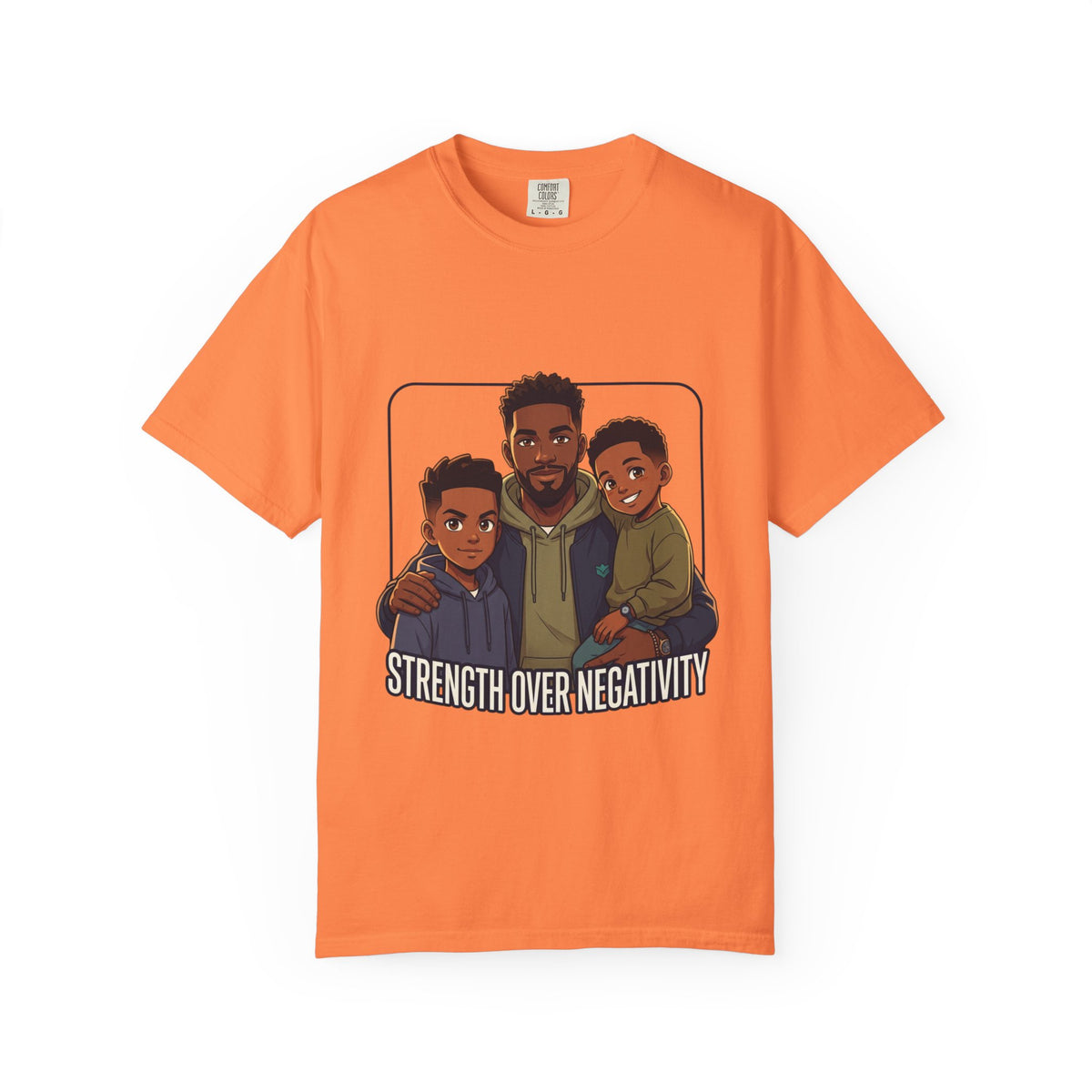 Strength Over Negativity T-Shirt — Father & Sons Inspirational Tee