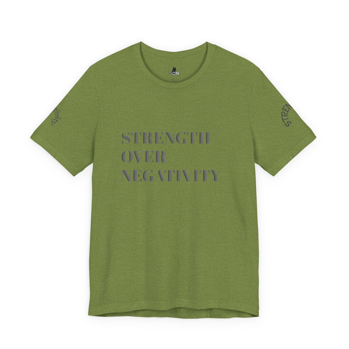 Strength Over Negativity T-Shirt — Inspirational Motivational Tee