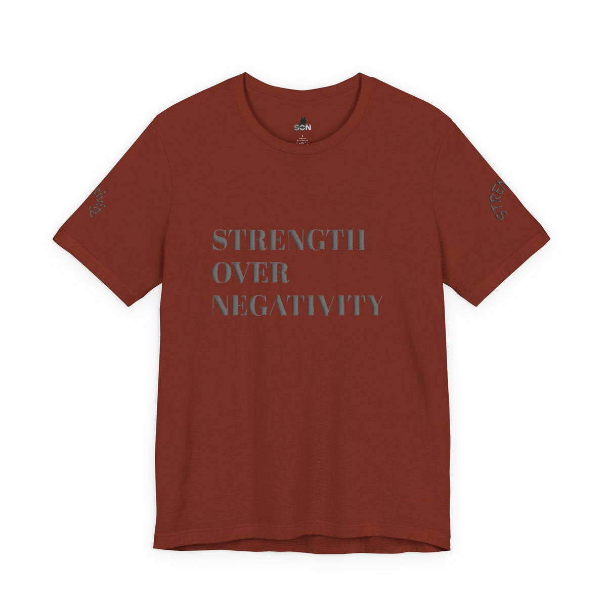 Strength Over Negativity T-Shirt — Inspirational Motivational Tee
